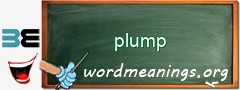 WordMeaning blackboard for plump